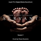Servant: Season 1 (Apple TV+ Original Series Soundtrack)
