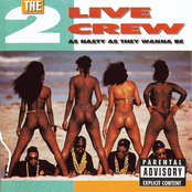 2 Live Crew: As Nasty As They Wanna Be