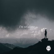 i'm so alone
