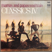 Classics IV: Mamas and Papas/Soul Train