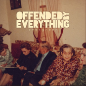 Offended by Everything: Evergreen