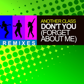 Don't You ((Forget About Me) Remixes)