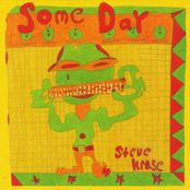 Steve Krase: Someday