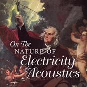 On the Nature of Electricity & Acoustics