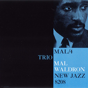 Too Close For Comfort by Mal Waldron