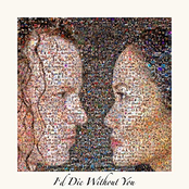 I'd Die Without You - Single