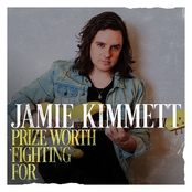 Jamie Kimmett: Prize Worth Fighting For - EP