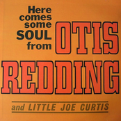 here comes some soul from otis redding and little joe curtis