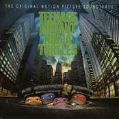 Teenage Mutant Ninja Turtles: The Original Motion Picture Soundtrack
