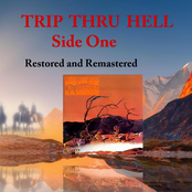 Trip Thru Hell Side One (restored and remastered)