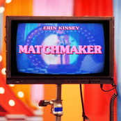 Erin Kinsey: Matchmaker