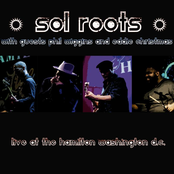 Sol Roots: Live at the Hamilton