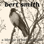 A Lifetime of Bad Decisions