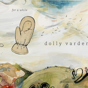 Dolly Varden: For a While