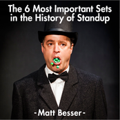 Matt Besser: The 6 Most Important Sets in the History of Standup