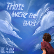 Damian McGinty: Those Were the Days