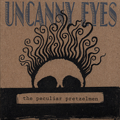Pretty Eyes by The Peculiar Pretzelmen