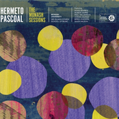 Hermeto Pascoal: The Monash Sessions