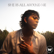 She Is All Around Me