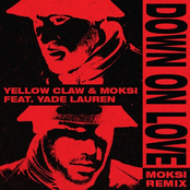 Down on Love (Moksi Remix) (feat. Yade Lauren)