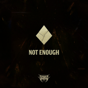 Not Enough