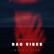 Bad Vibes Compilation #4