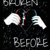 Broken Before