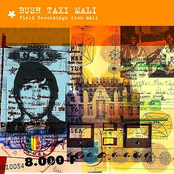 Bush Taxi Mali: Field Recordings from Mali