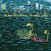 Explosions In The Sky: All of a Sudden I Miss Everyone