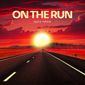 Nate Amor: On The Run