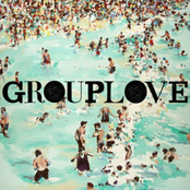 Don't Say Oh Well by Grouplove