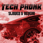 Tech Phonk (slowed + reverb)