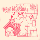 DOG HOUSE EP