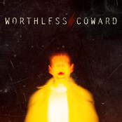 Worthless Coward