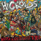 Hickoids: Waltz-a-Cross-Dress-Texas