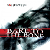 Bare To The Bone by Solar Scream