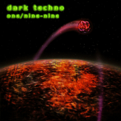 Dark Techno: One/Nine-Nine