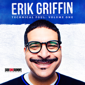 Erik Griffin: Technical Foul: Volume One