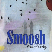 Free To Stay by Smoosh