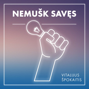 Nemušk Savęs - Single