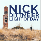 Nick Dittmeier: Light of Day