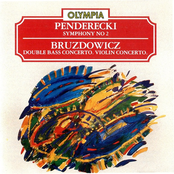 Penderecki: Symphony No. 2 / Bruzdowicz: Double Bass Concerto; Violin Concerto