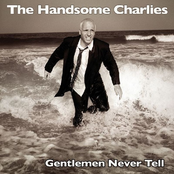 Friend Of Mine by The Handsome Charlies