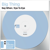 Say When / Eye to Eye