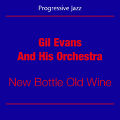 Progressive Jazz (Gil Evans And His Orchestra - New Bottle Old Wine)