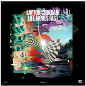 Layton Giordani: Life Moves Fast