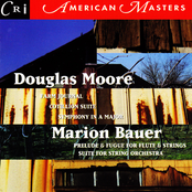 Douglas S. Moore: Symphony No. 2 in A Major; Cotillion Suite for Orchestra; Farm Journal for Orchestra / Marion Bauer: Preludes & Fugues for Orchestra; Suite for string orchestra