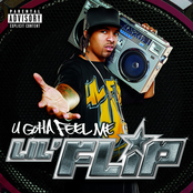 Lil Flip: U Gotta Feel Me