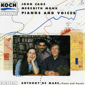 John Cage and Meredith Monk: Piano and Voices