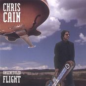 Chris Cain: Unscheduled Flight